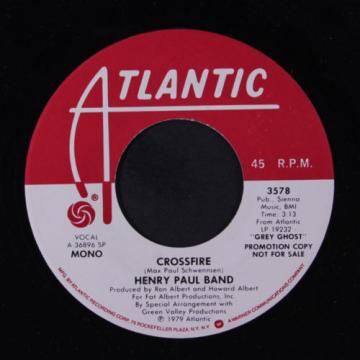 HENRY PAUL BAND: Crossfire / Mono 45 (dj) Rock &amp; Pop