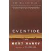NEW Eventide by Kent Haruf
