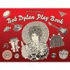 Bob Dylan Play Book (Play Book) by Matteo Guarnaccia