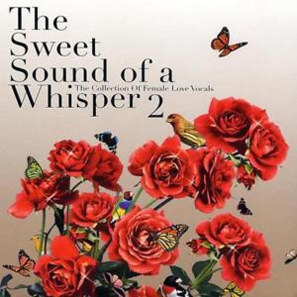 Various - The Sweet Sounds Of A Whisper 2 CD (2) hi note NEW #1 image