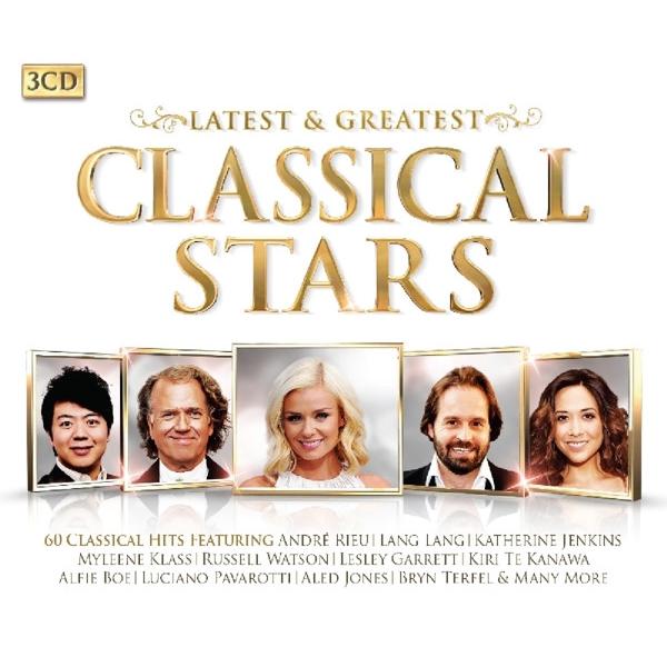 Various - Classical Stars-Latest and Greatest CD (3) Latest and Greatest NEW #1 image