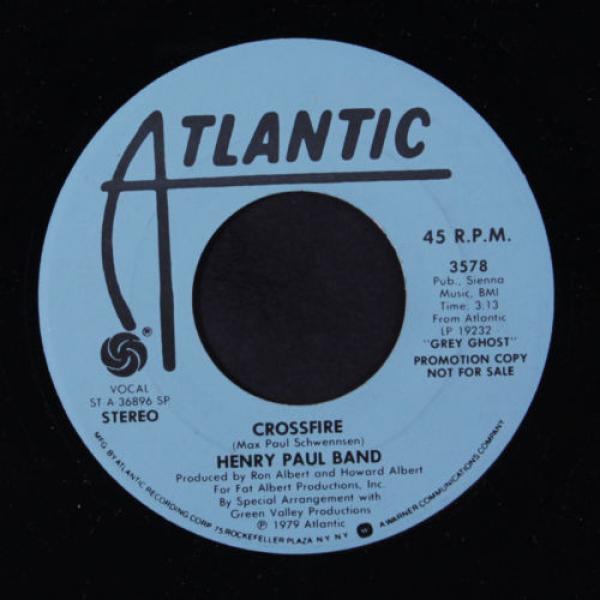 HENRY PAUL BAND: Crossfire / Mono 45 (dj) Rock &amp; Pop #1 image