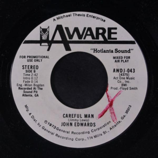 JOHN EDWARDS: Careful Man / Mono 45 (dj, xol) Soul #1 image