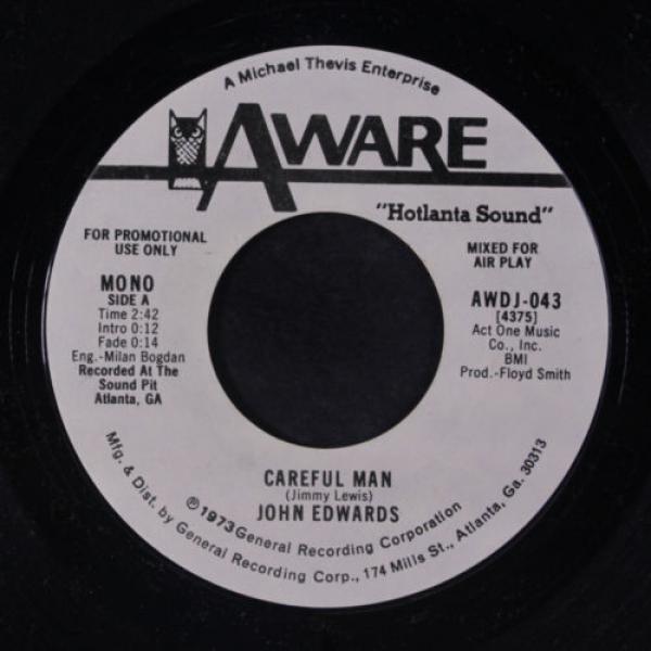 JOHN EDWARDS: Careful Man / Mono 45 (dj, xol) Soul #2 image