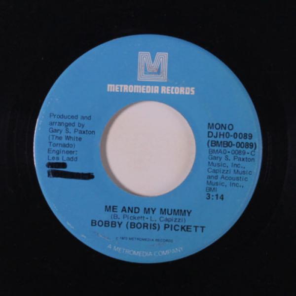 BOBBY (BORIS) PICKETT: Me And My Mummy / Mono 45 (dj, wol) Oldies #2 image